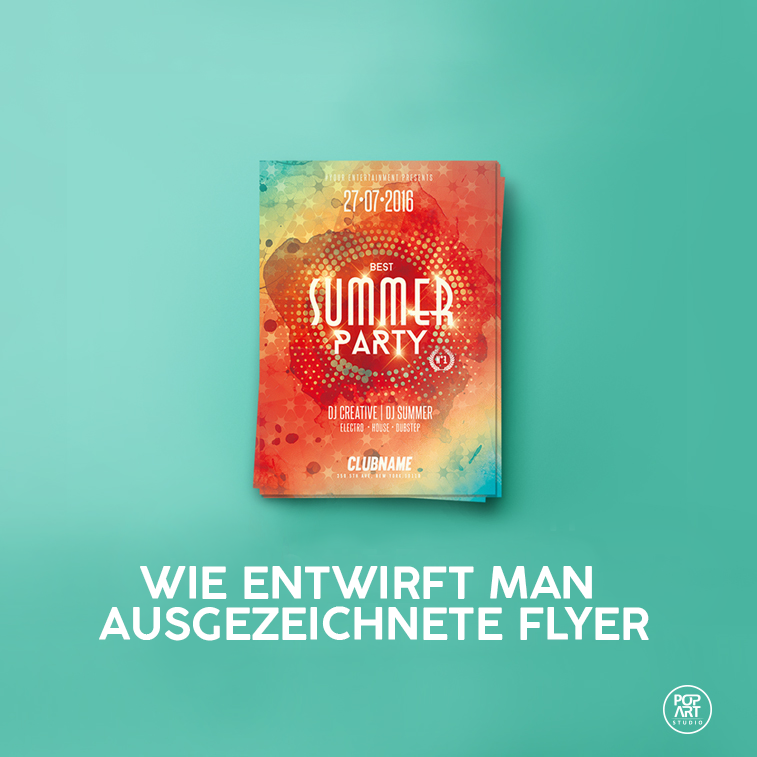 Flyerdesign: wie entwirft man ausgezeichnete Flyer