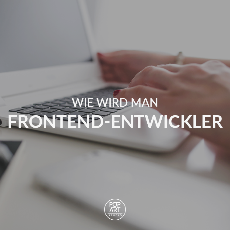 Wie wird man Frontend-Entwickler