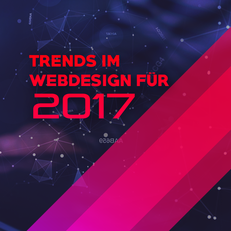 Trends im Webdesign für 2017