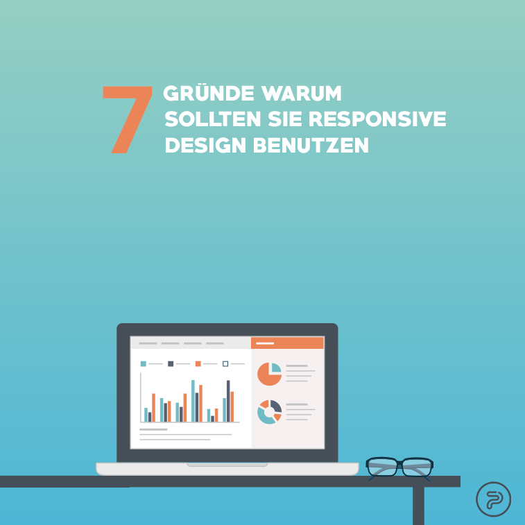 7 Gründe, die für Responsive Design sprechen