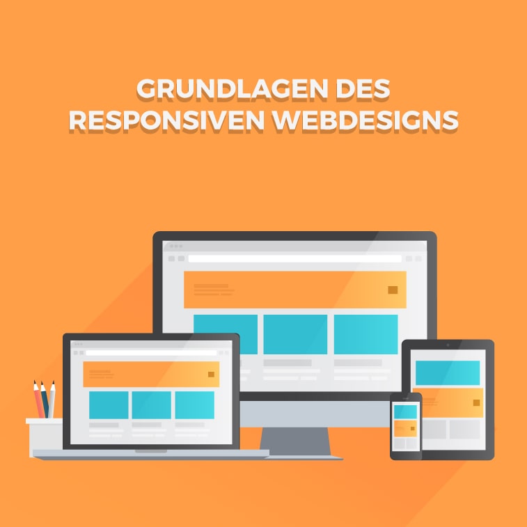 Grundlagen des responsiven Webdesigns