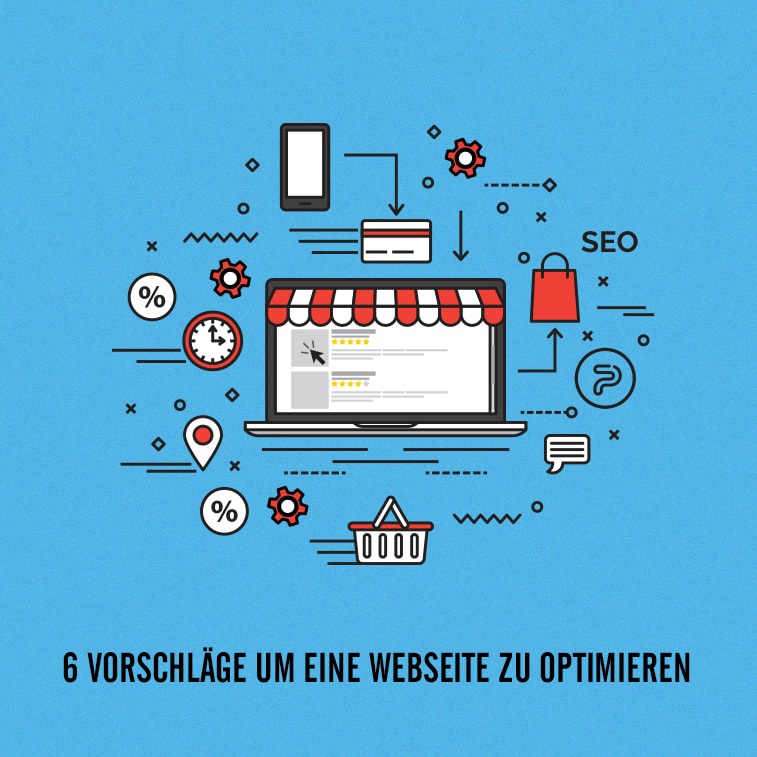 6 Vorschläge um eine Webseite zu optimieren