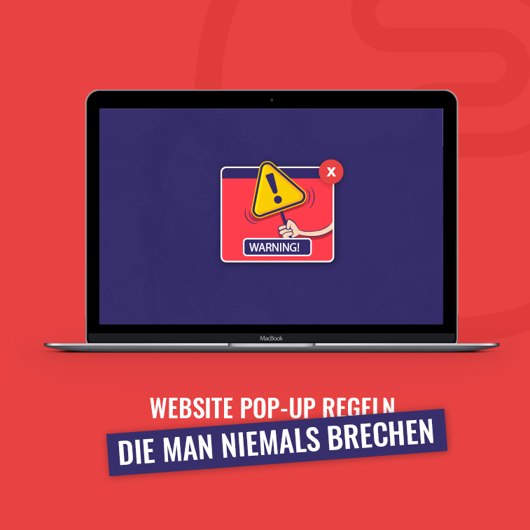 Website Pop-up Regeln die man niemals brechen soll