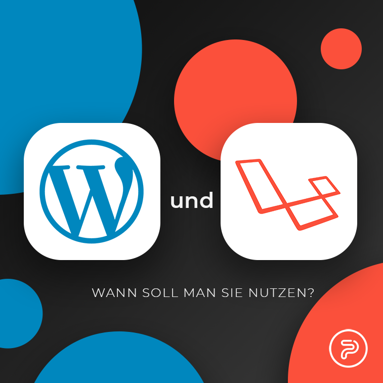 Wordpress oder Laravel