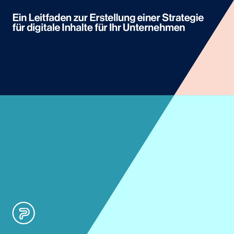 Ein Leitfaden zur Erstellung einer Strategie für digitale Inhalte für Ihr Unternehmen