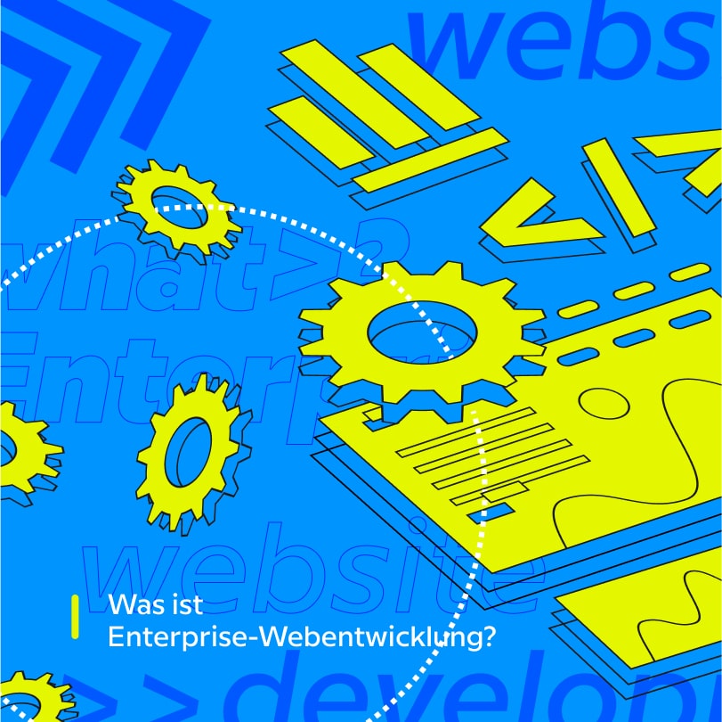Was ist Enterprise-Webentwicklung?